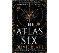 The Atlas Six: the No.1 Bestseller and TikTok Sensation (Atlas series, 1)