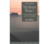 [( The Atman Project: A Transpersonal View of Human Development [ THE ATMAN PROJECT: A TRANSPERSONAL VIEW OF HUMAN DEVELOPMENT ] By Wilber, Ken ( Author )Mar-01-1996 Paperback By Wilber, Ken ( Author ) Paperback Mar - 1996)] Paperback