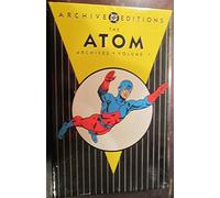 The Atom Archives Volume 1(DC Archive Editions (Hardcover)) (Archive Editions (Graphic Novels))