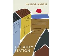 The Atom Station: Halldor Laxness