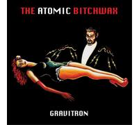 Atomic Bitchwax, The - Gravitron