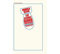 The Atomic Bomb Suppressed: American Censorship in Occupied Japan (Japan in the Modern World (Hardcover))