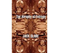 The Atrophy of Entropy