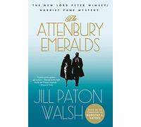 The Attenbury Emeralds: A Lord Peter Wimsey/Harriet Vane Mystery: 3