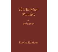 The Attention Paradox: Key to freedom, lure to slavery