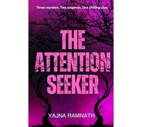 The Attention Seeker