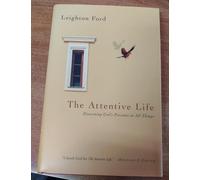The Attentive Life