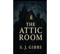 The Attic Room