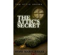 The Attic's Secret