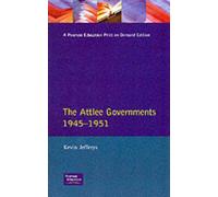 The Attlee Governments 1945-1951