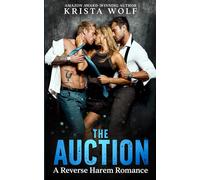 The Auction: A Reverse Harem Romance