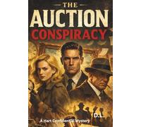 THE AUCTION CONSPIRACY: A Hart Confidential Mystery (A Lena Hart Jazz Mystery)