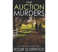 THE AUCTION MURDERS an enthralling crime mystery full of twists (Yorkshire Murder Mysteries)