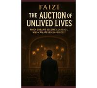 The Auction of Unlived Lives