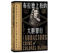 The Audacious Crime of Colonel Blood (Chinese Edition)