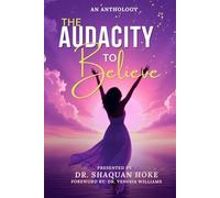 The Audacity To Believe