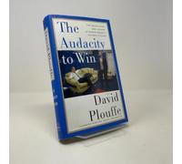 The Audacity To Win: The Inside Story and Lessons of Barack Obama's Historic Victory