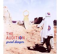 The Audition - Great Danger