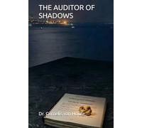 THE AUDITOR OF SHADOWS (Frost Operational Guides: The Van Houte Method)
