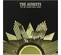 The Audreys - Til My Tears Roll Away [VINYL]