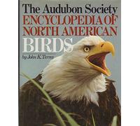 The Audubon Society Encyclopedia of North American Birds