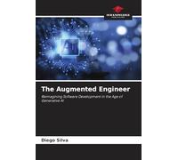 The Augmented Engineer: Reimagining Software Development in the Age of Generative AI