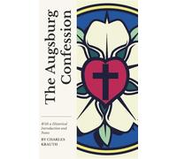 The Augsburg Confession: With a Historical Introduction and Notes