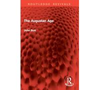 The Augustan Age (Routledge Revivals)
