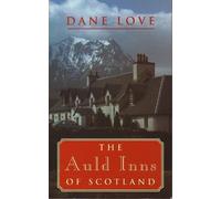 The Auld Inns of Scotland