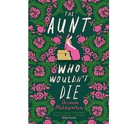 The Aunt Who Wouldn't Die