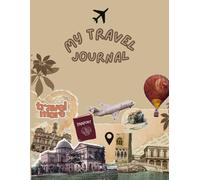 The Aurellie Travel Scrapbook and Journal: An 80-Page Memory Book and Scrapbook for Your Trips