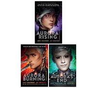 The Aurora Cycle Series 3 Books Collection Set (Aurora Rising, Aurora Burning & Aurora's End)