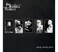 The Aurora Project - Grey World Live