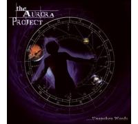 The Aurora Project - Unspoken Words