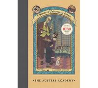 The Austere Academy: 5 (Series of Unfortunate Events, 5)