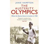 The Austerity Olympics: When the Games Came to London in 1948