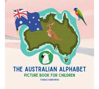 The Australian Alphabet Book: Picture Book for Children Ages 2-5