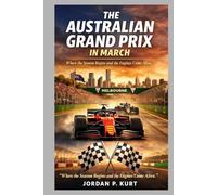 THE AUSTRALIAN GRAND PRIX IN MARCH