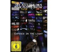 The Australian Pink Floyd Show: Exposed in the Light