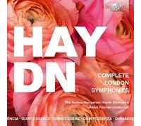The Austro-Hungarian Haydn Orchestra, Ádám Fischer - Quintessence Haydn: Complete London Symphonies