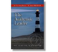 The Authentic Leader: It's About Presence, Not Position