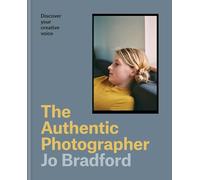 The Authentic Photographer: Discover your creative voice
