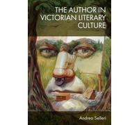 The Author in Victorian Literary Culture