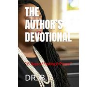 THE AUTHOR’S DEVOTIONAL: “15 Days of Fasting & Prayer” (THE AUTHOR’S COLLECTION)