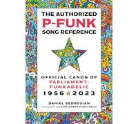 The Authorized P-Funk Song Reference
