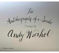 The Autobiography of a Snake: Drawings by Andy Warhol