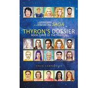 The Autobiography of an Extraterrestrial Saga: Thyron’s Dossier