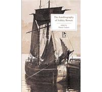 The Autobiography of Ashley Bowen (1728-1813) (Broadview Editions)