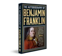The Autobiography of Benjamin Franklin