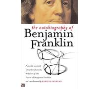 Benjamin Franklin – The Autobiography of Benjamin Franklin – Second Edition (Yale Nota Bene)
